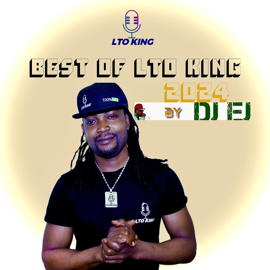 Download Best Of Lto King 2024 By Dj Ej Nersi&nbsp;Radio