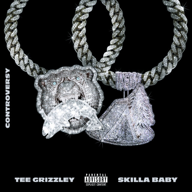 Download Tee_Grizzley_x_Skilla_Baby-Controversy Full Album [Nersiradio.com]