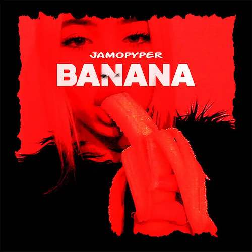 Listen to Banana by Jamopyper – Free Download&nbsp;Available