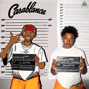 DOWNLOAD Shoday-Ft-Ayo-Maff-Casablanca-(Nersiradio.com)